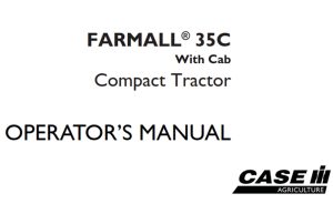 Case IH FARMALL 35C With Cab Compact Tractor Operator's Manual