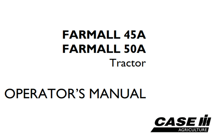 Case IH FARMALL 45A, FARMALL 50A Tractor Operator's Manual