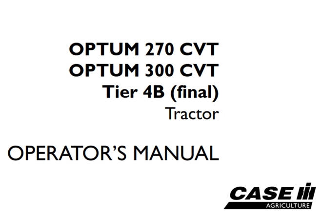 Case IH OPTUM 270 CVT, OPTUM 300 CVT Tier 4B (final) Tractor