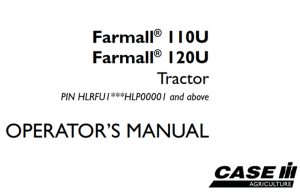 Case IH Farmall 110U, Farmall 120U Tractor Operator's Manual