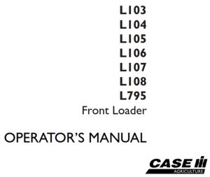 Case IH L103, L104, L105, L106, L107, L108, L795 Front Loader