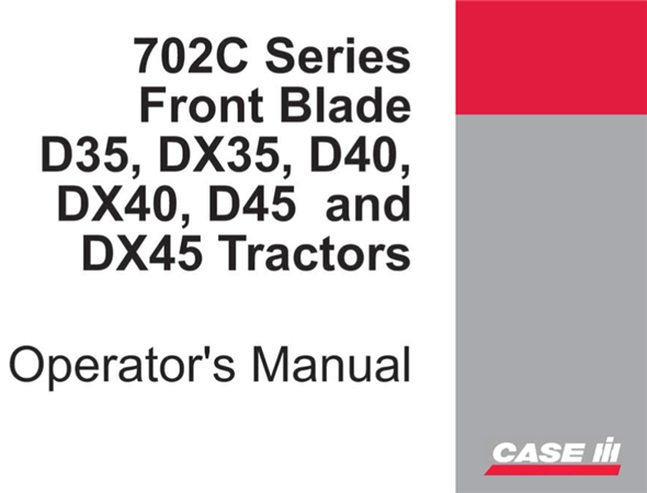 Case IH 702C Series Front Blade Operator's Manual