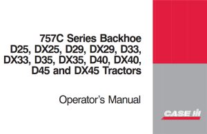 Case IH 757C Series Backhoe Operator's Manual