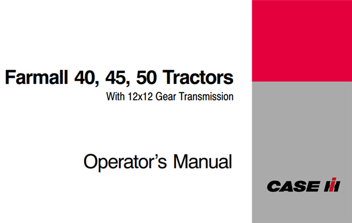 Case IH Farmall 40, 45, 50 Tractors - With 12x12 Gear Transmission