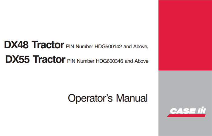 Case IH DX48, DX55 Tractors Operator's Manual