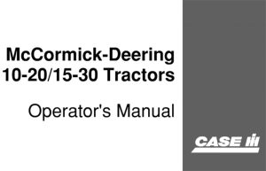 Case IH McCormick-Deering 10-20/15-30 Tractors Operator's Manual