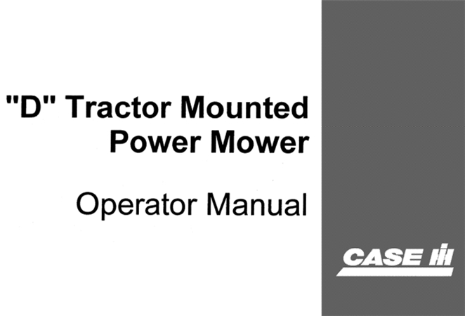 Case "D" Tractor Mounted Power Mower Operator's Manual