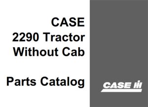 J.I. Case 2290 Tractor Without Cab Parts Catalog