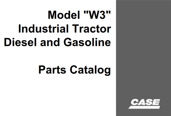 J.I. Case Model "W3" Industrial Tractor - Diesel and Gasoline