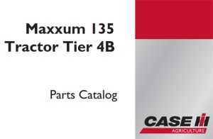 Case IH Maxxum 135 Tractor - Tier 4B Parts Catalog