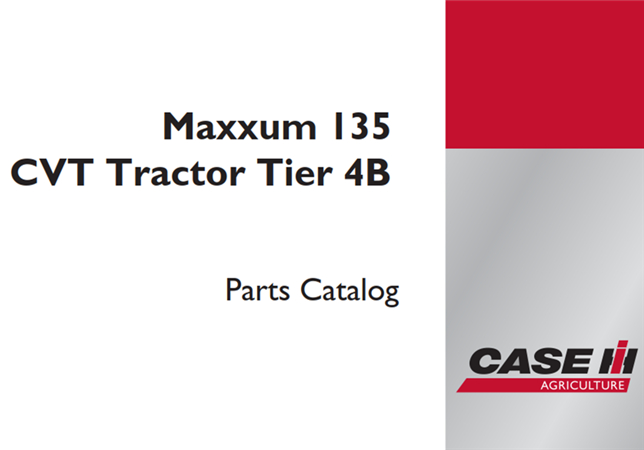 Case IH Maxxum 135 CVT Tractor - Tier 4B Parts Catalog