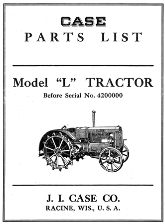 J.I. Case Model "L" Tractor Parts Catalog