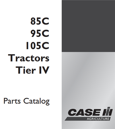 Case IH 85C, 95C, 105C Tractors - Tier IV Parts Catalog