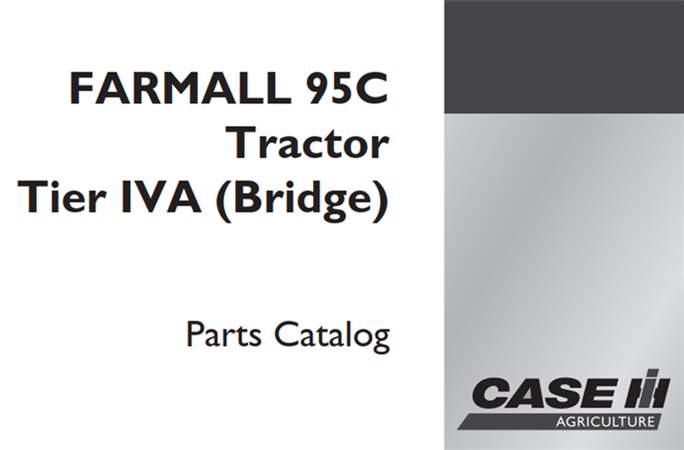 Case IH FARMALL 95C Tractor - Tier IVA (Bridge) Parts Catalog