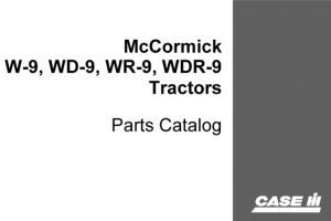 Case IH McCormick W-9, WD-9, WR-9, WDR-9 Tractors