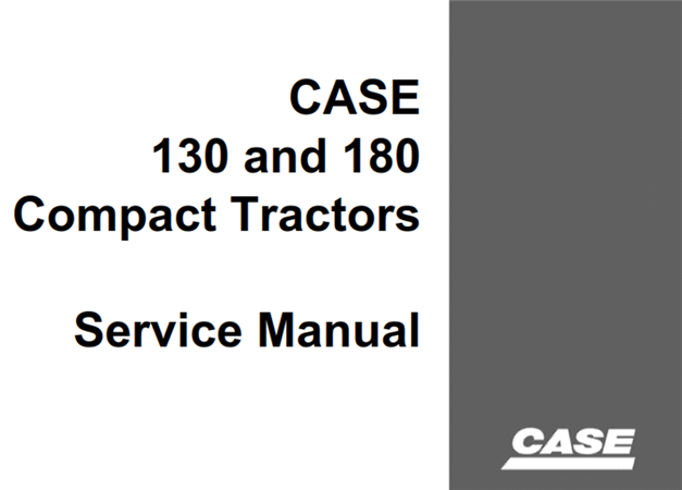 J.I. Case 130, 180 Compact Tractor Service Repair Manual