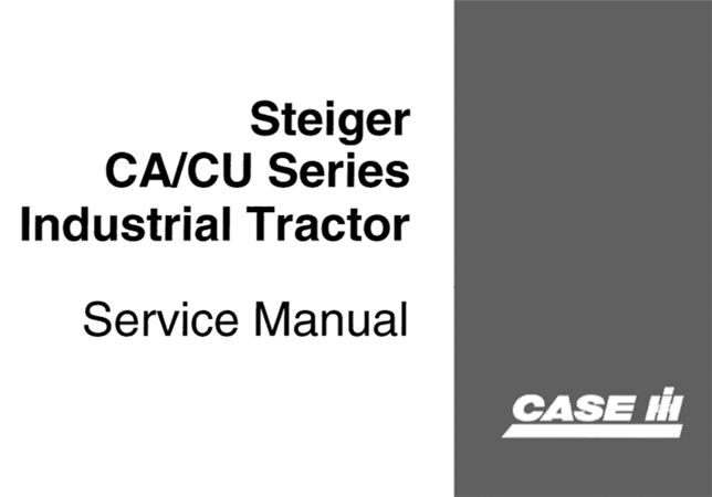 Case IH Steiger CA/CU Series Industrial Tractor Service Repair Manual