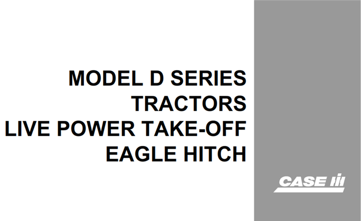 Case Model D Series Tractors Live Power Take-Off Eagle Hitch