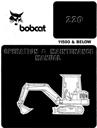 Bobcat 220 Hydraulic Excavator Operation & Maintenance Manual