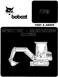 Bobcat 220 Hydraulic Excavator Operation & Maintenance Manual