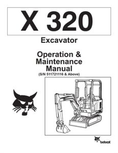 Bobcat X320 Excavator Operation & Maintenance Manual