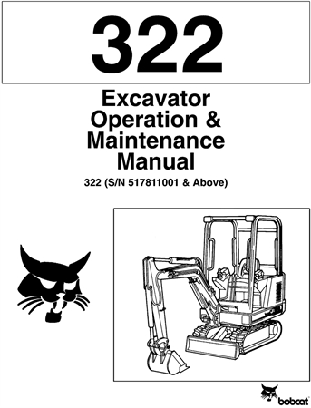 Bobcat 322 Excavator Operation & Maintenance Manual