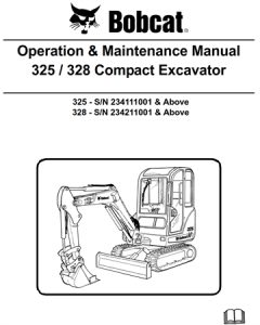 Bobcat 325, 328 Compact Excavator Operation & Maintenance Manual