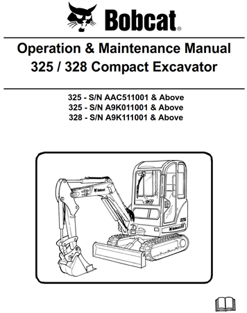 Bobcat 325, 328 Compact Excavator Operation & Maintenance Manual