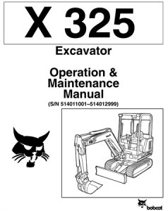 Bobcat X325 Excavator Operation & Maintenance Manual