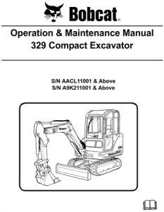 Bobcat 329 Compact Excavator Operation & Maintenance Manual