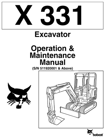 Bobcat X331 Excavator Operation & Maintenance Manual