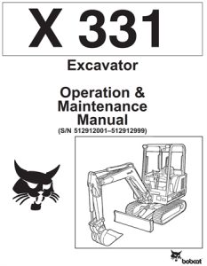 Bobcat X331 Excavator Operation & Maintenance Manual