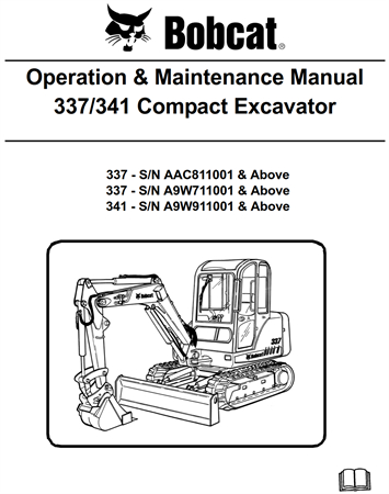 Bobcat 337, 341 Compact Excavator