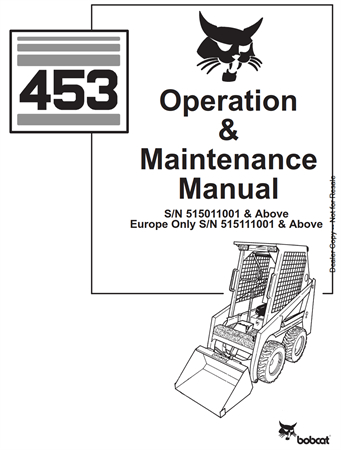 Bobcat 453 Skid Steer Loader Operation & Maintenance Manual