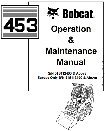 Bobcat 453 Skid Steer Loader Operation & Maintenance Manual