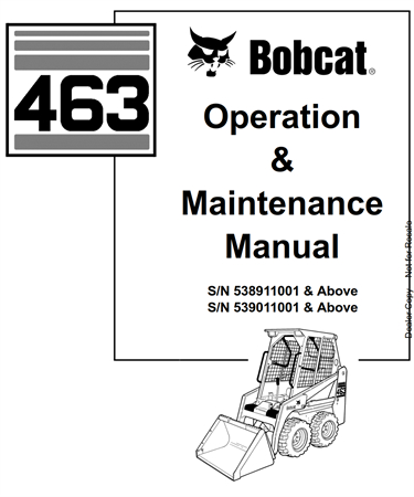 Bobcat 463 Skid Steer Loader Operation & Maintenance Manual