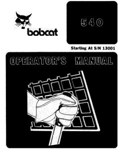 Bobcat 540 Skid Steer Loader Operation & Maintenance Manual