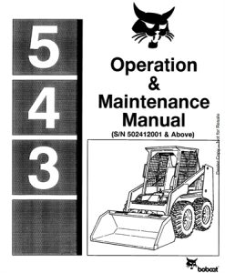 Bobcat 543 Skid Steer Loader Operation & Maintenance Manual