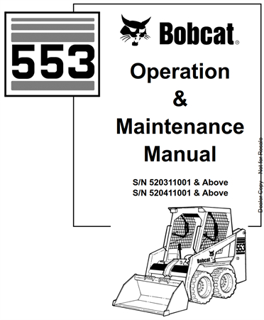 Bobcat 553 Skid Steer Loader Operation & Maintenance Manual