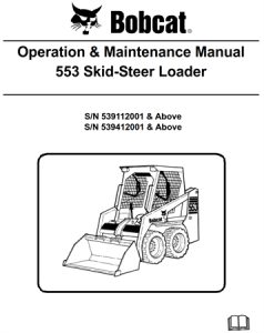 Bobcat 553 Skid Steer Loader Operation & Maintenance Manual