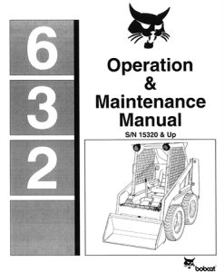 Bobcat 632 Skid Steer Loader Operation & Maintenance Manual