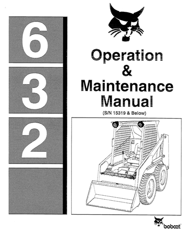 Bobcat 632 Skid Steer Loader Operation & Maintenance Manual