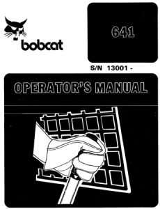 Bobcat 641 Skid Steer Loader Operator's Manual (S/N 13001)