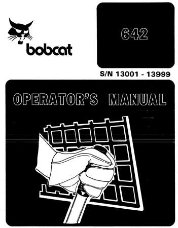 Bobcat 642 Skid Steer Loader Operator's Manual