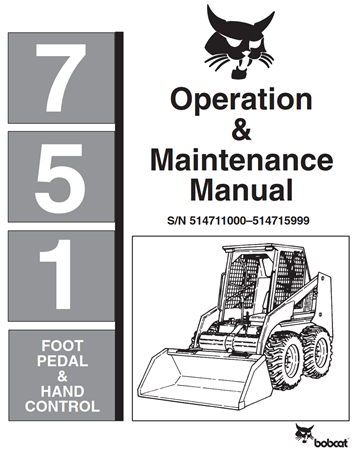 Bobcat 751 Skid Steer Loader Operation & Maintenance Manual