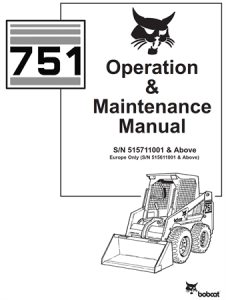 Bobcat 751 Skid Steer Loader Operation & Maintenance Manual