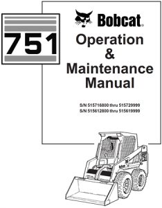 Bobcat 751 Skid Steer Loader Operation & Maintenance Manual