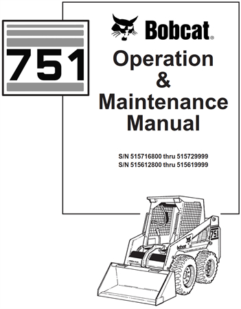 Bobcat 751 Skid Steer Loader Operation & Maintenance Manual