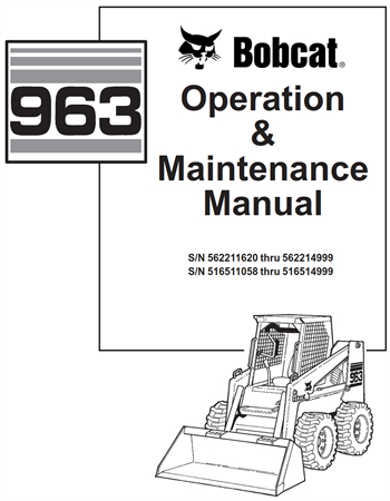 Bobcat 963 Skid Steer Loader Operation & Maintenance Manual