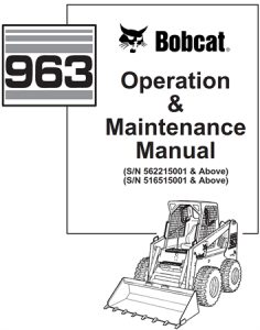 Bobcat 963 Skid Steer Loader Operation & Maintenance Manual